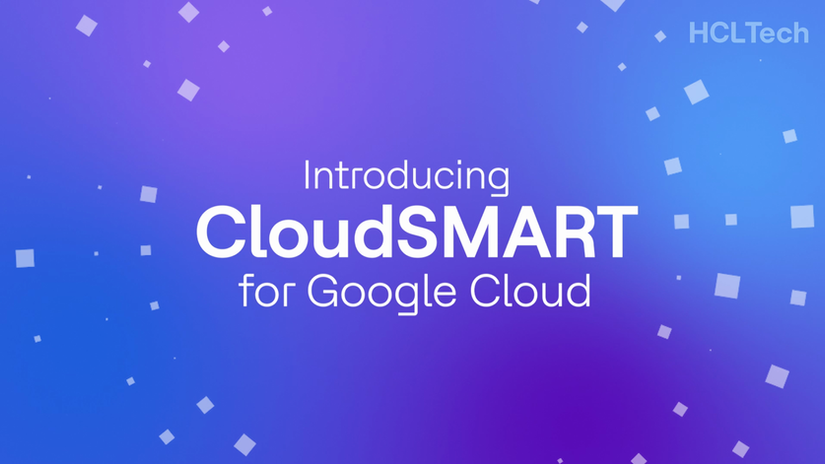 HCLTech  |  Google CloudSMART  |  Teaser